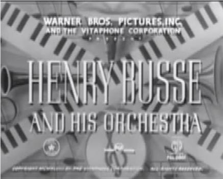 Henry Busse and His Orchestra观看