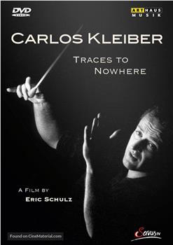 Spuren ins Nichts - Der Dirigent Carlos Kleiber观看