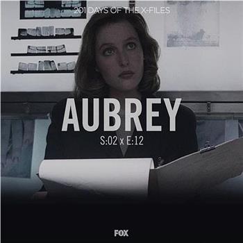 "The X Files"  Season 2, Episode 12: Aubrey观看