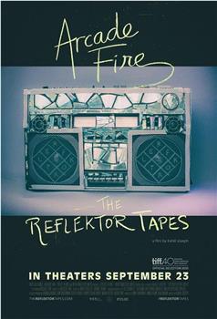 The Reflektor Tapes观看