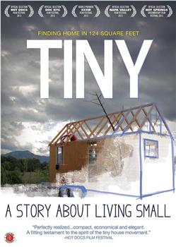 TINY: A Story About Living Small观看