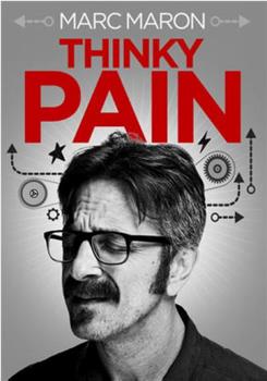 Marc Maron: Thinky Pain观看