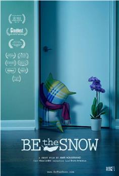 Be the Snow观看