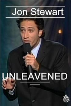 Jon Stewart: Unleavened观看