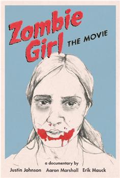 Zombie Girl: The Movie观看