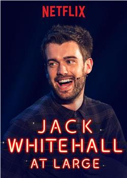 Jack Whitehall: At Large观看