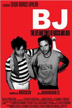 BJ: The Life and Times of Bosco and Jojo观看