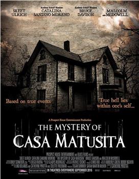 The Mystery of Casa Matusita观看