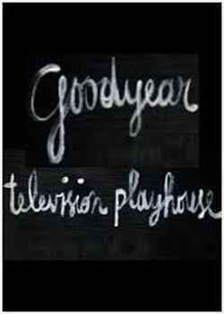 Goodyear Playhouse观看