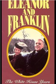 Eleanor and Franklin: The White House Years观看