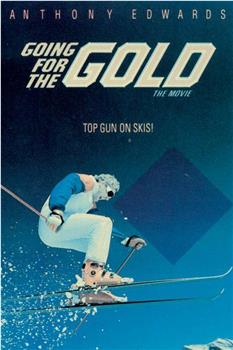 Going for the Gold: The Bill Johnson Story观看