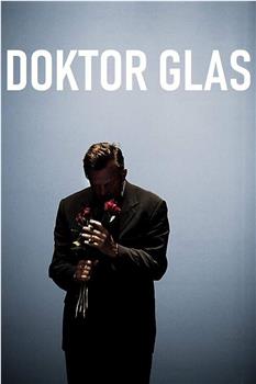 Doktor Glas观看