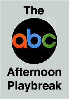 The ABC Afternoon Playbreak观看