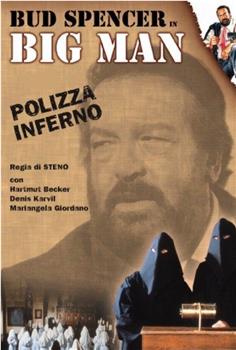 Big Man: Polizza inferno观看