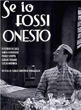 Se io fossi onesto观看