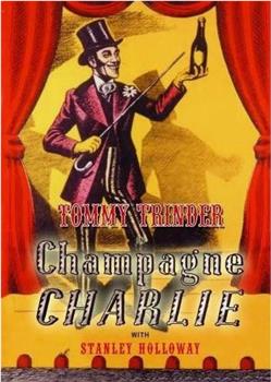 Champagne Charlie观看