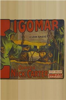 Zigomar contre Nick Carter观看