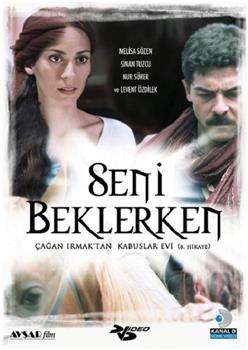 Kabuslar Evi: Seni Beklerken观看