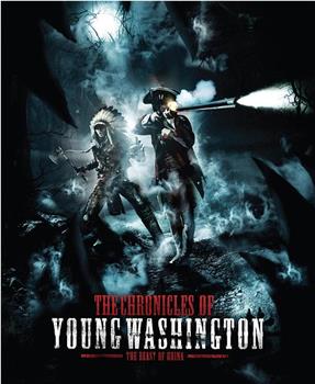 The Chronicles of Young Washington观看