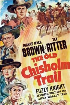 The Old Chisholm Trail观看