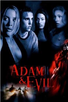 Adam &amp; Evil观看