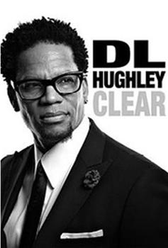 D.L. Hughley: Clear观看