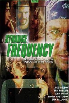 Strange Frequency观看