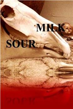 Sour Milk观看