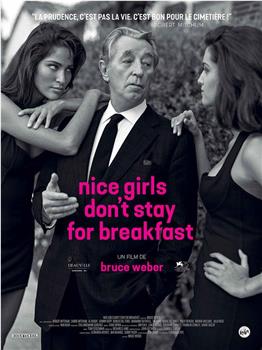 Nice Girls Don't Stay for Breakfast观看