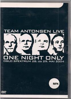 Team Antonsen Live: One Night Only观看