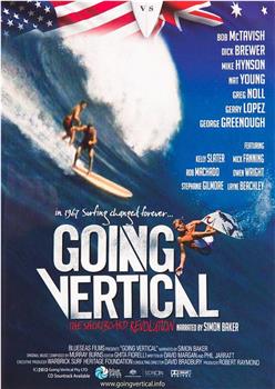 Going Vertical: The Shortboard Revolution观看