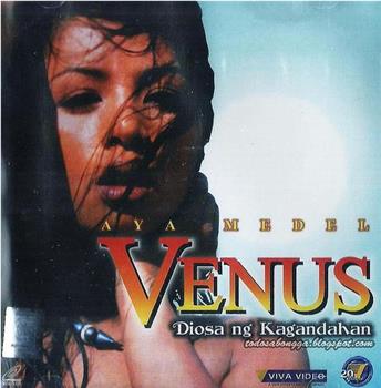 Venus: Diosa ng kagandahan观看