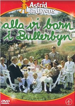 Alla vi barn i Bullerbyn观看