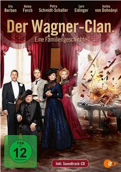 Der Clan. Die Geschichte der Familie Wagner观看