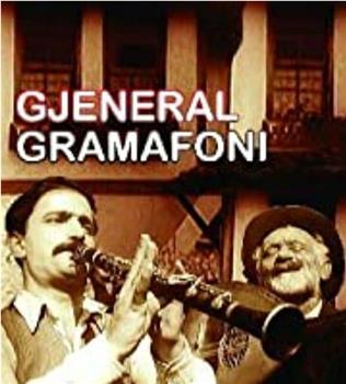 The General Gramophone观看