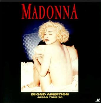 Madonna: Blond Ambition - Japan Tour 90观看