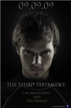 The Third Testament: The Antichrist and the Harlot观看