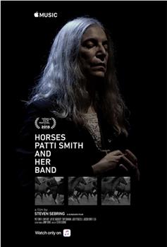 Horses: Patti Smith and Her Band观看