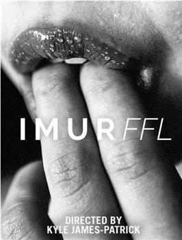 I M U R: FFL观看