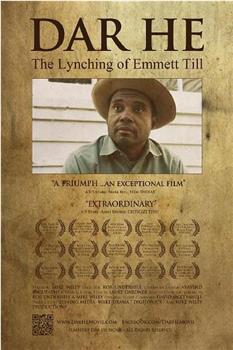 DAR HE: The Lynching of Emmett Till观看