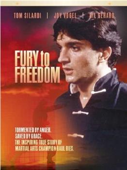 Fury to Freedom观看