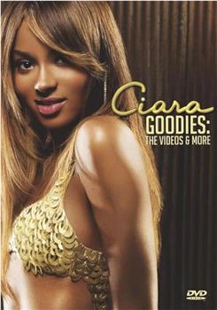 Ciara Goodies: The Videos and More观看