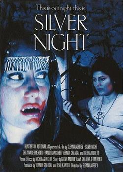 Silver Night观看