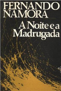 A Noite e a Madrugada观看