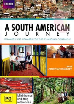 A South American Journey with Jonathan Dimbleby观看