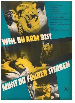 Weil du arm bist, mußt du früher sterben观看