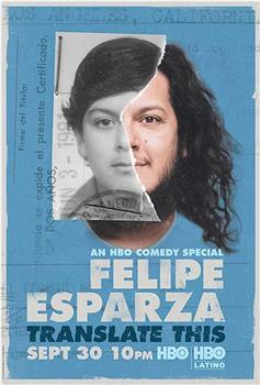 Felipe Esparza: Translate This观看