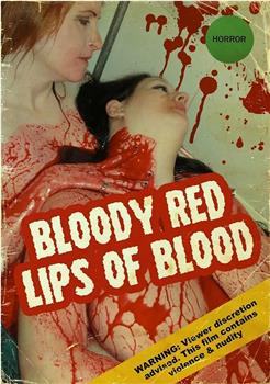 Bloody Red Lips of Blood观看