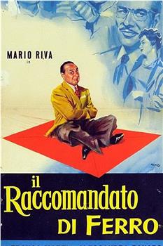 Il raccomandato di ferro观看