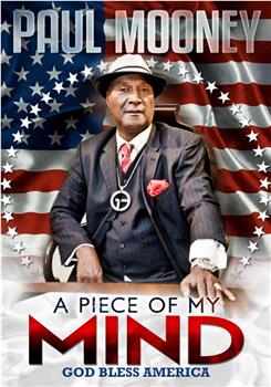 Paul Mooney: A Piece of My Mind - Godbless America观看